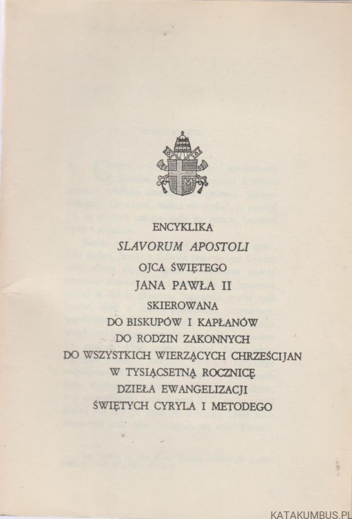 Slavorum Apostoli. JAN PAWEŁ II