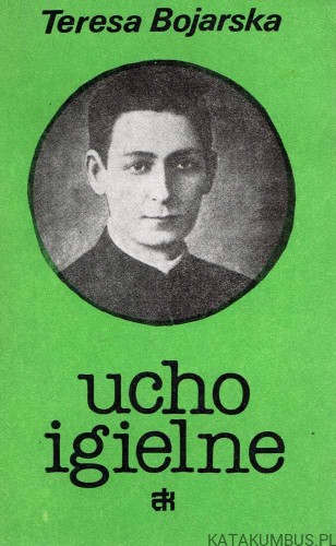 Ucho igielne. Ks. August Czartoryski Salezjanin (1858-1893). TERESA BOJARSKA