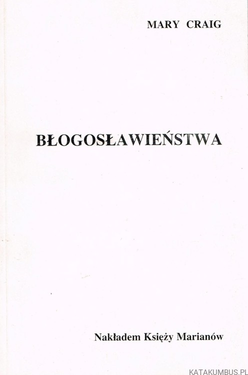 Błogosławieństwa. MARY CRAIG