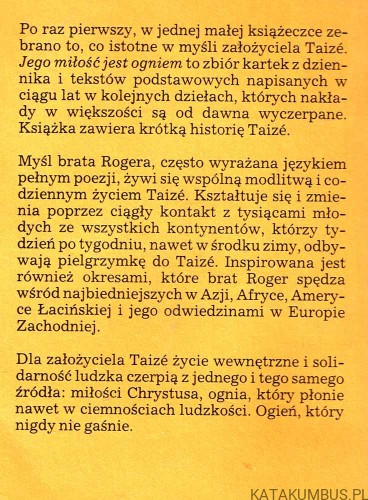 Jego miłość jest ogniem. BRAT ROGER Z TAIZE