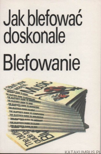 Jak blefować doskonale blefowanie. PETER GAMMOND