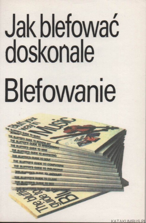 Jak blefować doskonale blefowanie. PETER GAMMOND