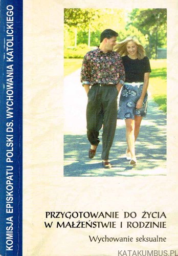 Przygotowanie do życia w małżeństwie i rodzinie