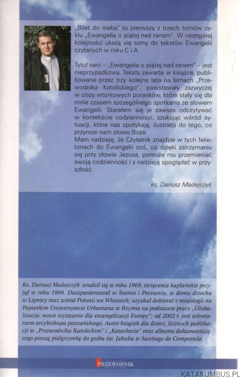 Bilet do nieba. Ks. DARIUSZ MADEJCZYK