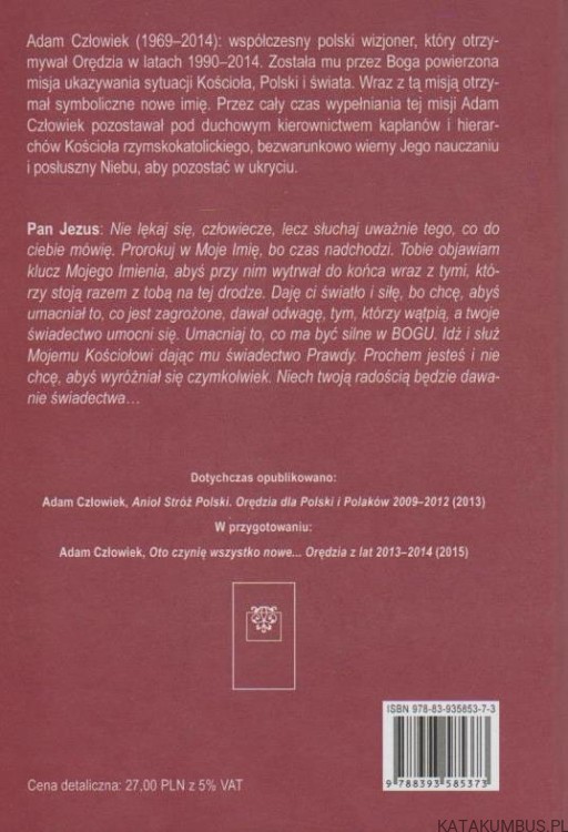 Anioł Stróż Polski. Orędzia dla Polski i Polaków. ADAM CZŁOWIEK