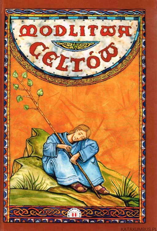 Modlitwa Celtów / Alina Krajewska