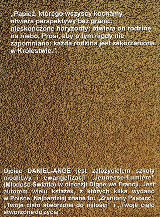 Rodziny, serce Boga!. DANIEL-ANGE