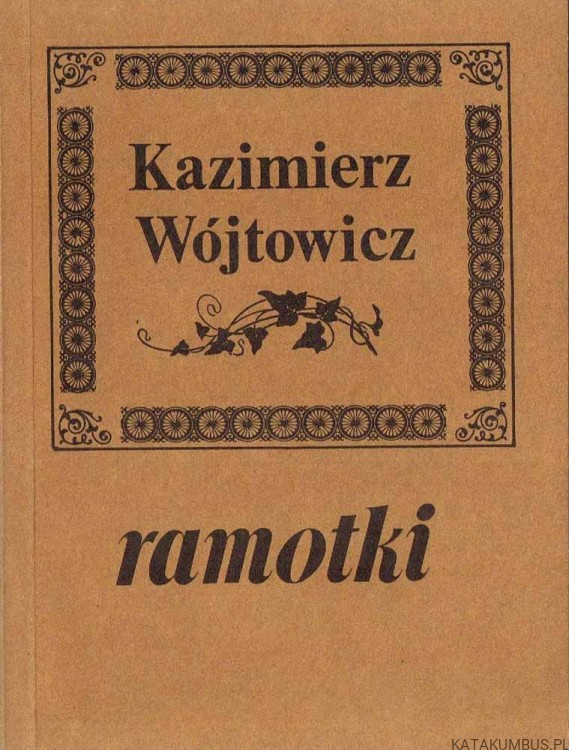 Ramotki. KAZIMIERZ WÓJTOWICZ