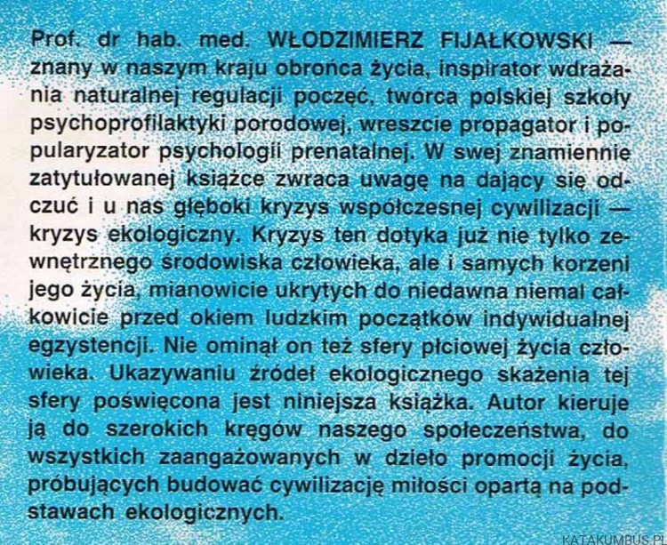 Ku afirmacji życia. WŁODZIMIERZ FIJAŁKOWSKI
