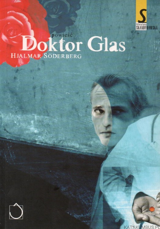 Doktor Glas. HJALMAR SODERBERG