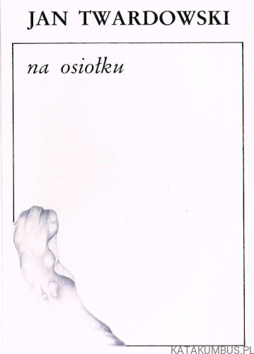 Na osiołku. JAN TWARDOWSKI