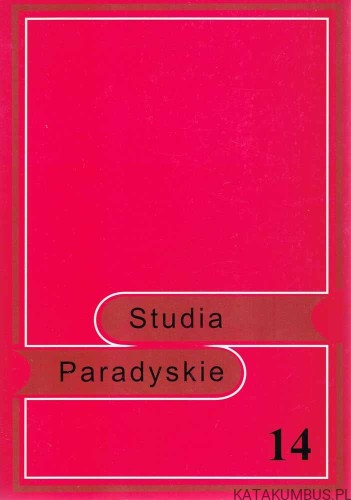 Studia Paradyskie. Tom 14. Red. Ks. RYSZARD TOMCZAK