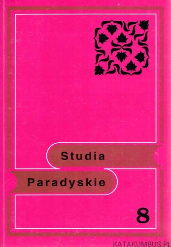 Studia Paradyskie. Tom 8. Red. Ks. RYSZARD TOMCZAK