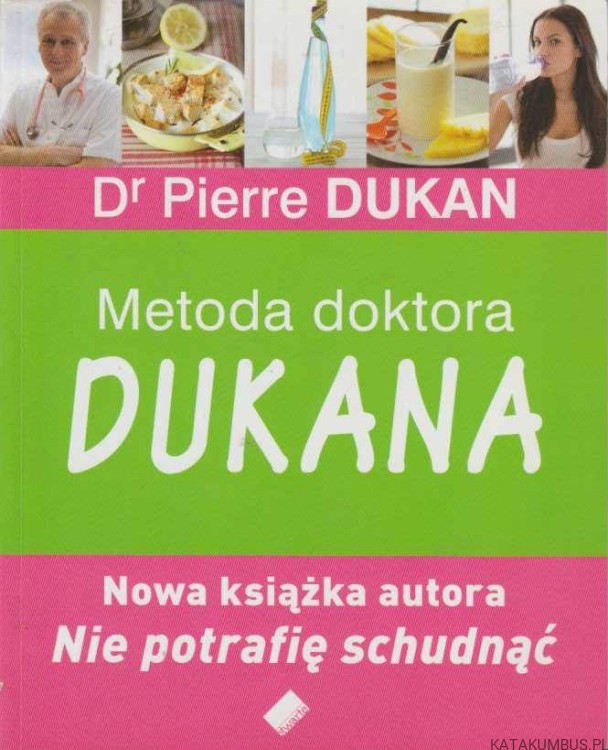 Metoda doktora DUKANA. Dr PIERRE DUKAN