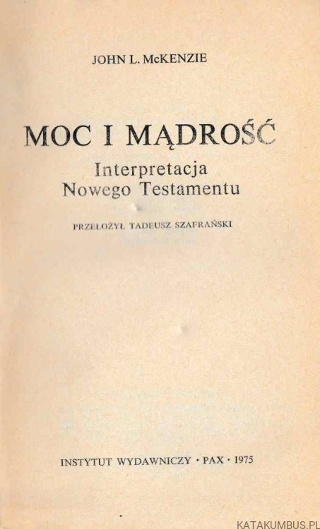 Moc i mądrość. JOHN L. MCKENZIE