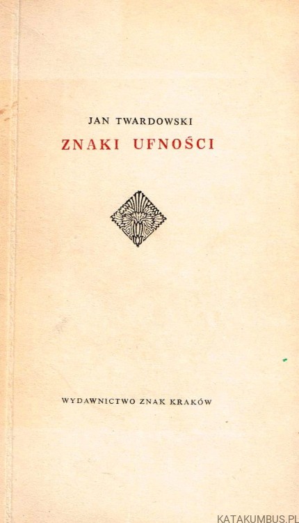 Znaki ufności. Ks. JAN TWARDOWSKI