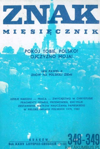 Pokój Tobie Polsko, Ojczyzno Moja. Fragmenty Homilii Jana Pawła II
