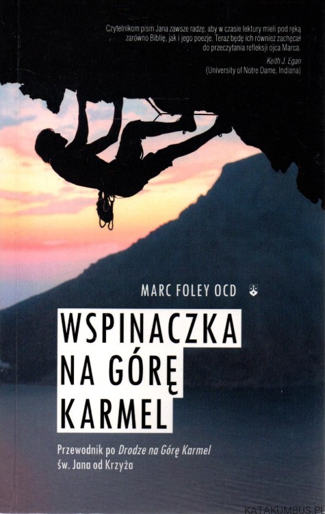 Wspinaczka na górę Karmel. MARC FOLEY OCD