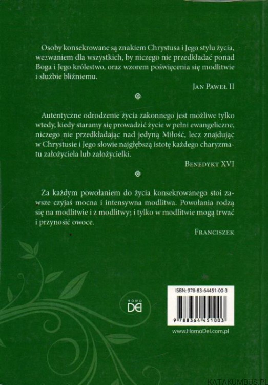 O życiu konsekrowanym. JAN PAWEŁ II, BENEDYKT XVI, FRANCISZEK