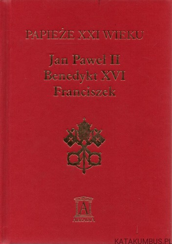 Papieże XXI wieku. A.M. KONIECZNY