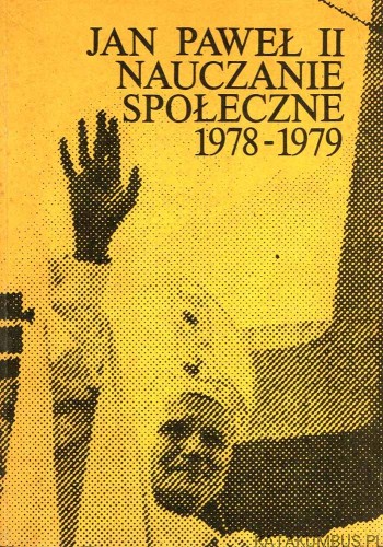 Nauczanie społeczne. Tom II 1978-1979 / Jan Paweł II