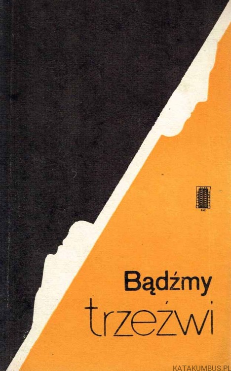 Bądźmy trzeźwi. PRACA ZBIOROWA