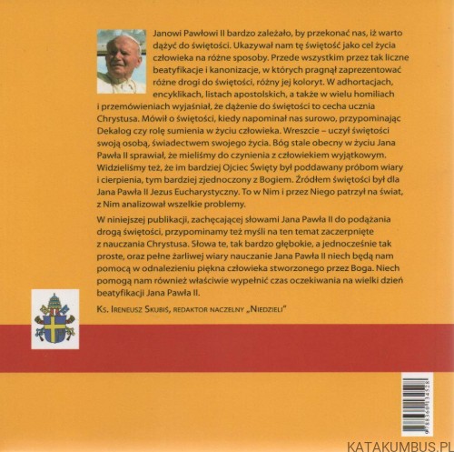 Jan Paweł II. Świętymi bądźcie. PRACA ZBIOROWA