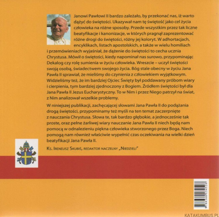 Jan Paweł II. Świętymi bądźcie. PRACA ZBIOROWA
