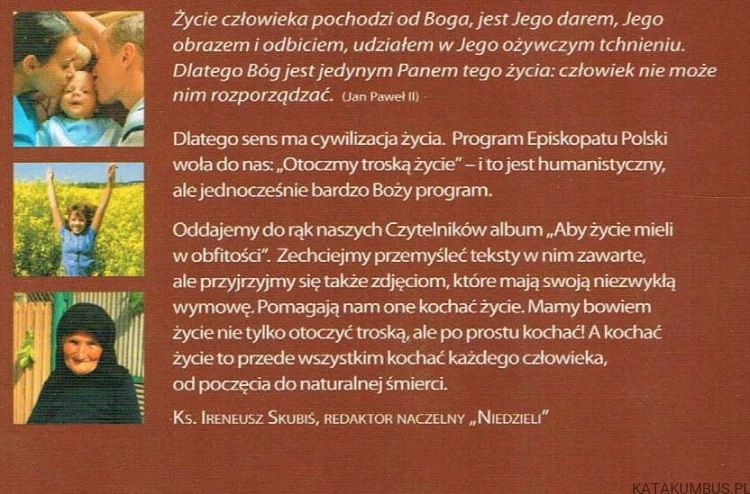 Aby życie mieli w obfitości. Otoczmy troską życie. PRACA ZBIOROWA