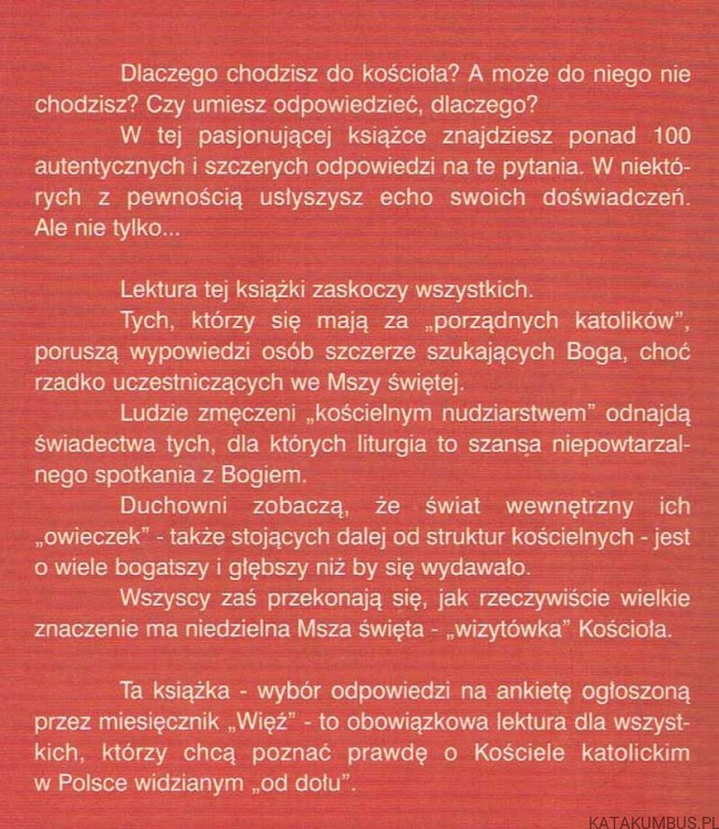 Dlaczego chodzę, dlaczego nie chodzę do kościoła? / Opr. Ireneusz Cieślik