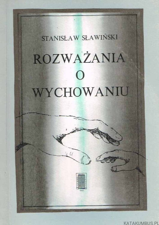 Rozważania-o-wychowaniu-STANISŁAW-SŁAWIŃSKI1