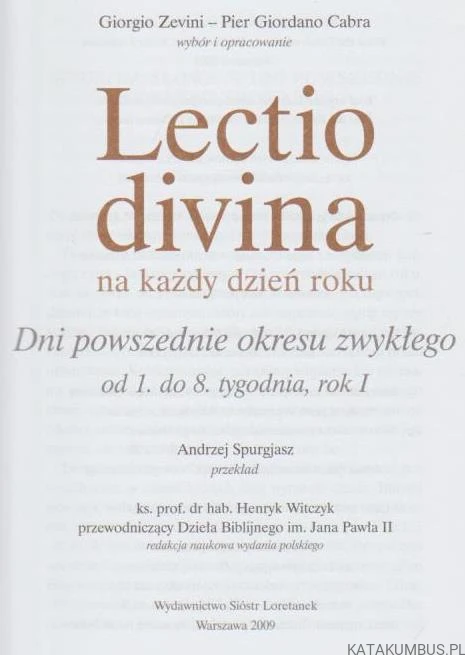 Lectio divina na każdy dzień roku cz. 9. GIORGIO ZEVINI, PIER GIORDANO CABRA