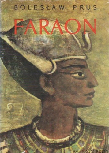 Faraon. Tom I i II. BOLESŁAW PRUS