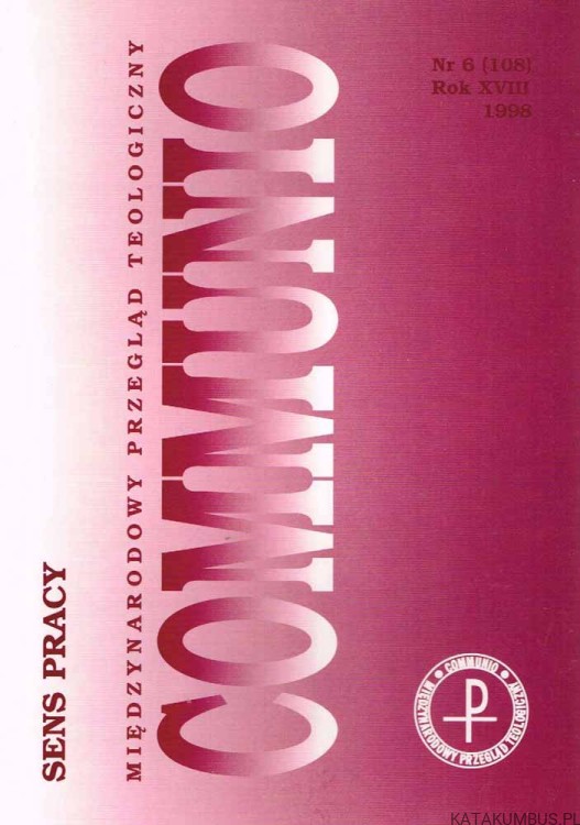 Sens pracy. Communio nr 6 (108) 1998. PRACA ZBIOROWA