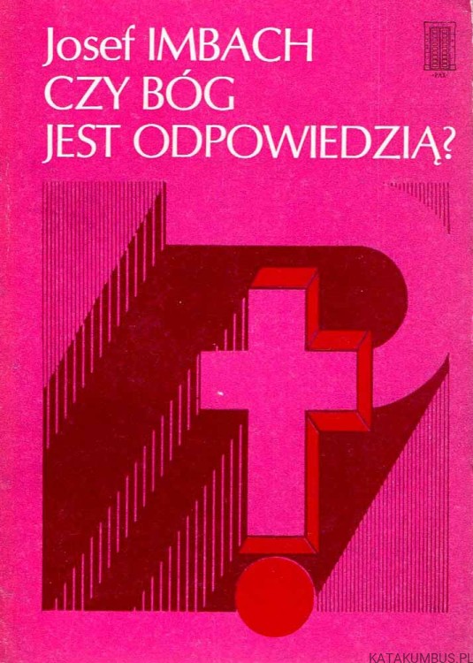 Czy Bóg jest odpowiedzią? JOSEF IMBACH