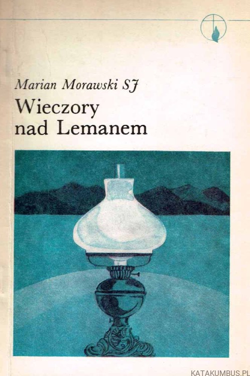 Wieczory nad Lemanem. MARIAN MORAWSKI SJ