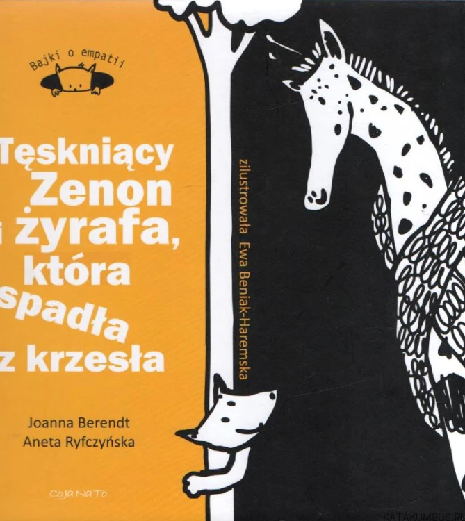 Tęskniący Zenon i żyrafa, która spadła z krzesła. PRACA ZBIOROWA