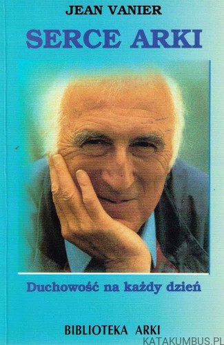 Serce Arki. JEAN VANIER