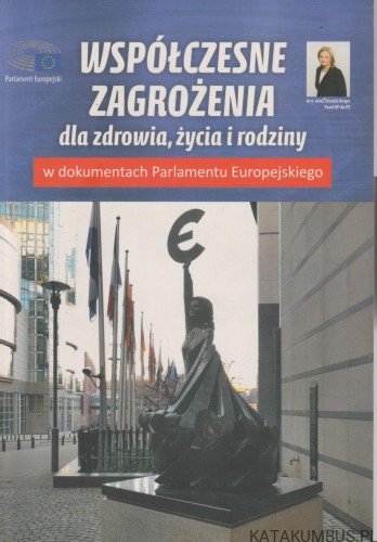 Współczesne zagrożenia dla zdrowia, życia i rodziny. PRACA ZBIOROWA