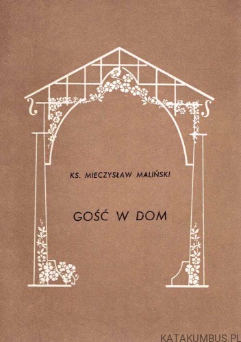 Gość w dom. Ks. MIECZYSŁAW MALIŃSKI