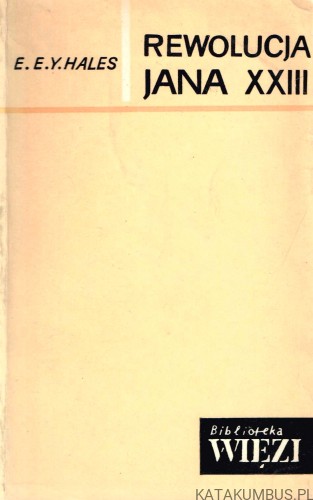 Rewolucja Jana XXIII. E.E.Y. HALES
