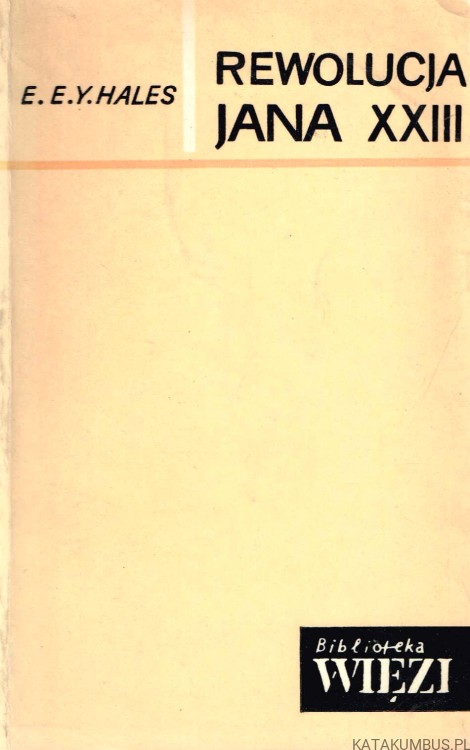 Rewolucja Jana XXIII. E.E.Y. HALES