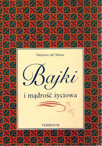 Bajki i mądrość życiowa. VALENTINO DEL MAZZA