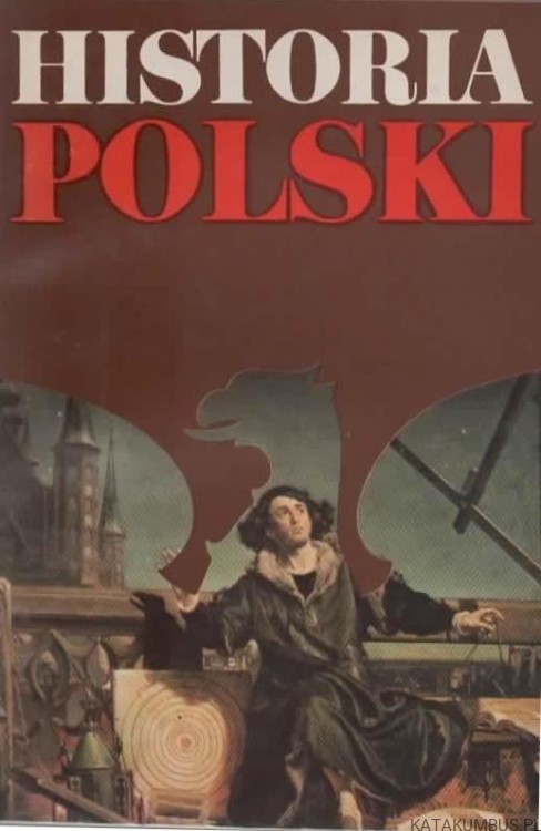 Historia Polski 1505-1764. JÓZEF ANDRZEJ GIEROWSKI
