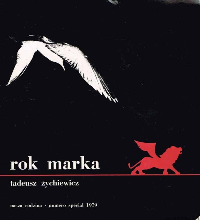 Rok Marka. TADEUSZ ŻYCHIEWICZ