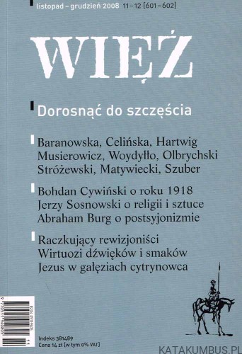 Dorosnąć do szczęścia. Więź Listopad-Grudzień 2008 11-12(601-602)