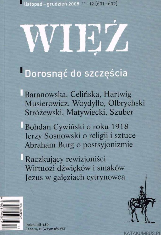Dorosnąć do szczęścia. Więź Listopad-Grudzień 2008 11-12(601-602)