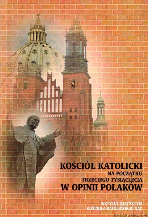 Kościół Katolicki na początku trzeciego tysiąclecia w opinii Polaków. PRACA ZBIOROWA