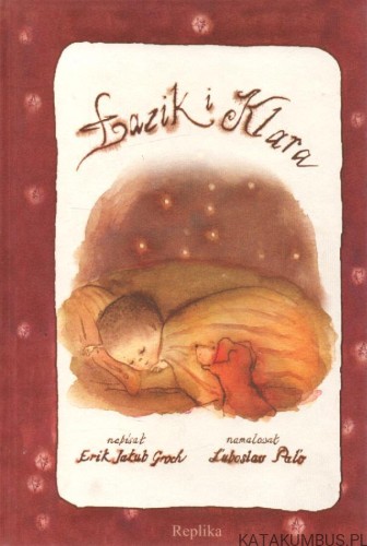 Łazik i Klara. ERIK JAKUB GROCH, LUBOSŁAW PALO