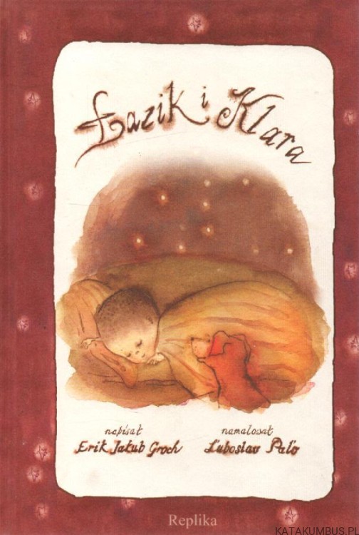 Łazik i Klara. ERIK JAKUB GROCH, LUBOSŁAW PALO